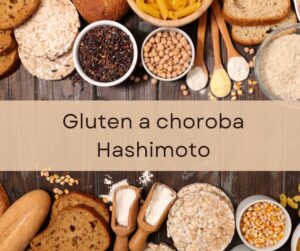 Gluten a choroba Hashimoto